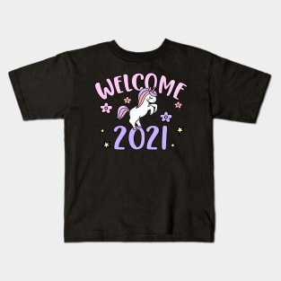 Welcome 2021 Happy New Year, Funny Unicorn Gift Kids T-Shirt